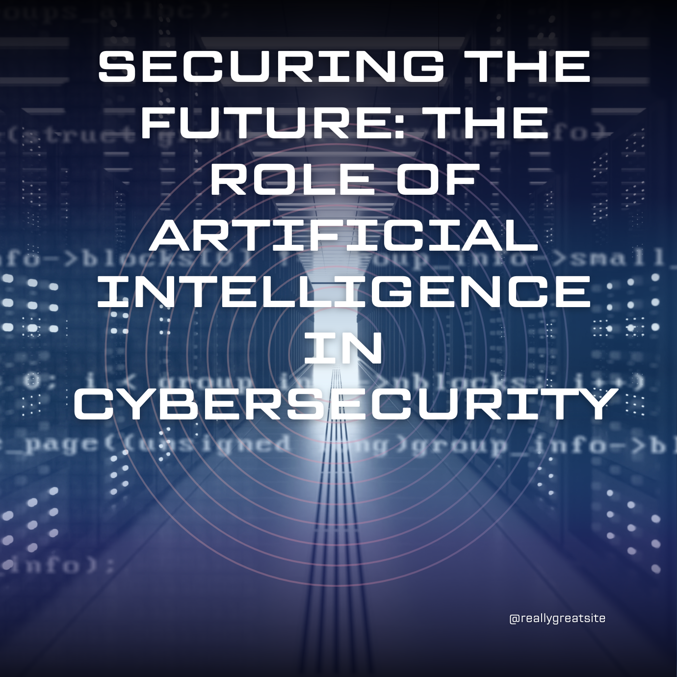 Securing The Future The Role Of Artificial Intelligence In