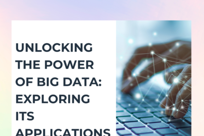 Unlocking the Power of Big Data