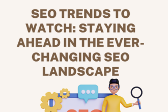 SEO Trends to Watch