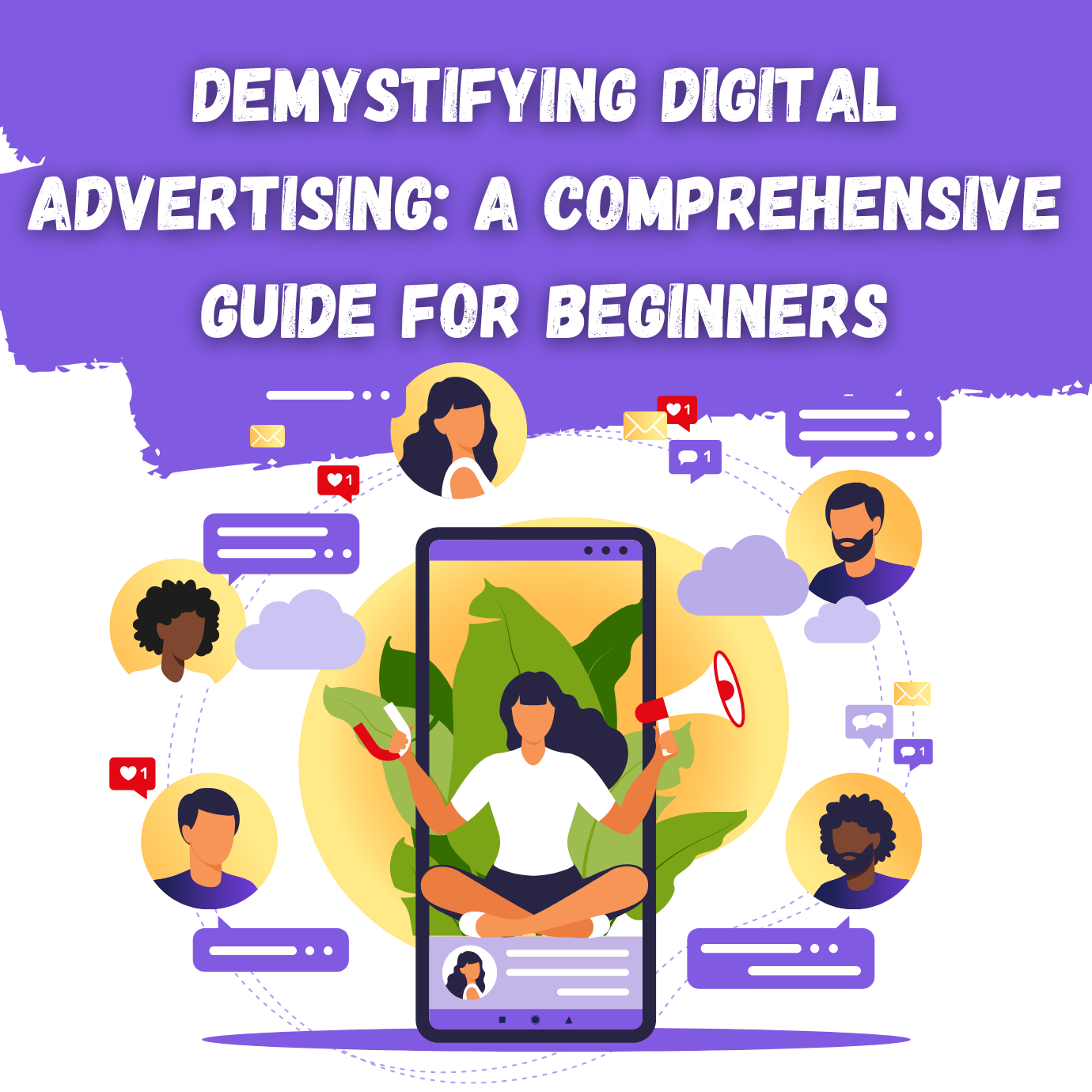 Demystifying Digital Advertising A Comprehensive Guide For Beginners 