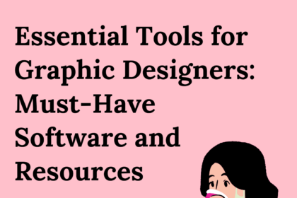 Essential Tools for Graphic Designers