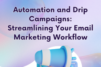 Automation and Drip Campaigns
