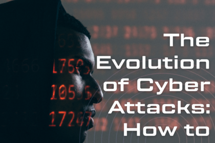 The Evolution of Cyber Attacks