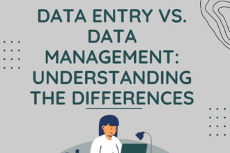 Data Entry vs. Data Management