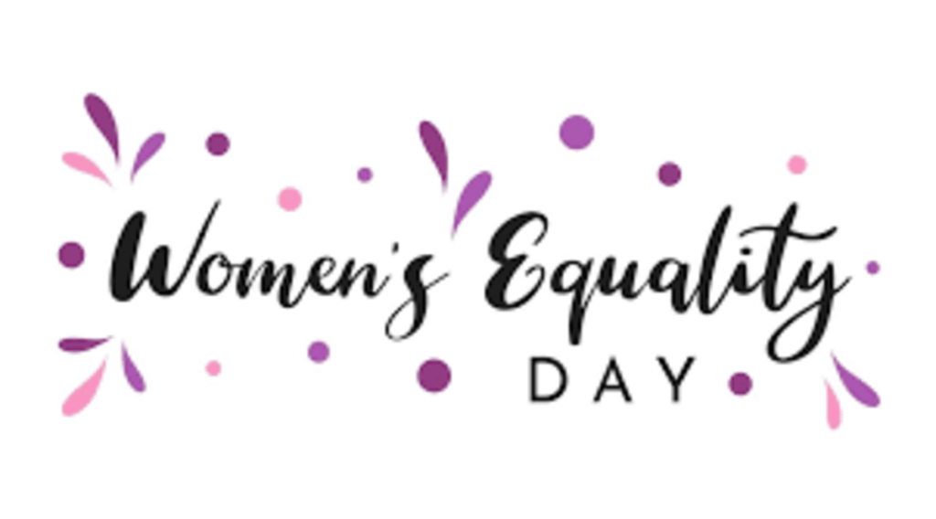 Celebrating Women's Equality Day: Honouring Progress and Inspiring Change