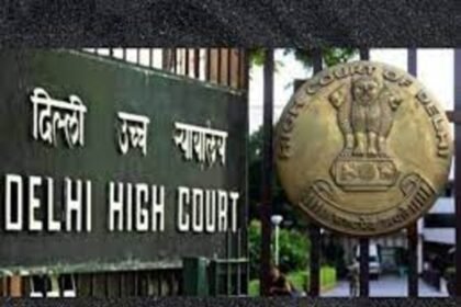 Delhi High Court Asserts Judicial System Cannot Be Used to Pressure Accused into Marriage
