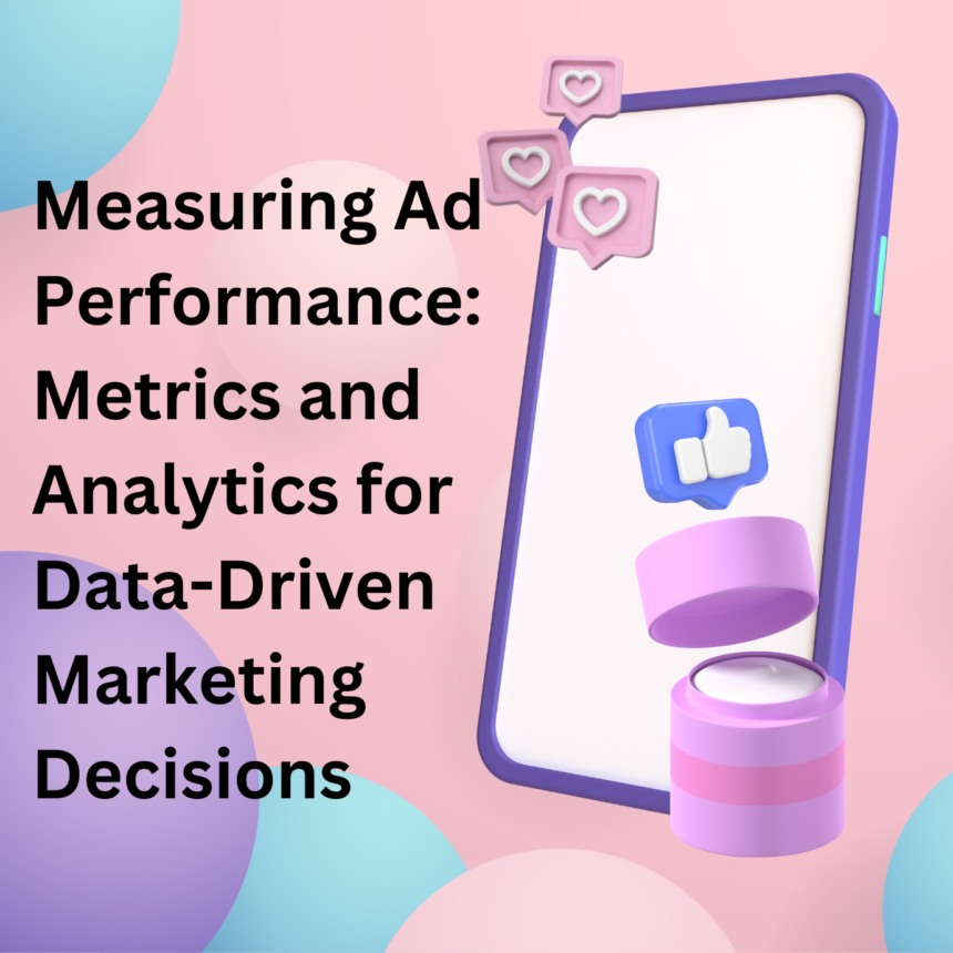 Measuring Ad Performance