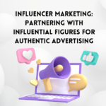 Influencer Marketing