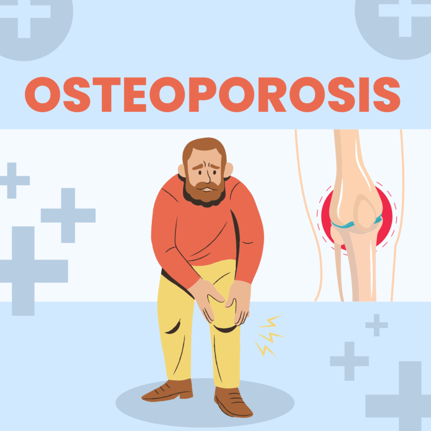 Osteoporosis